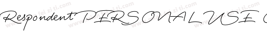 Respondent PERSONAL USE ONLY Black字体转换